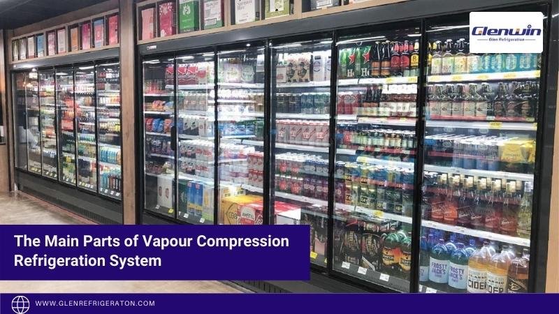 The Main Parts of Vapour Compression Refrigeration System