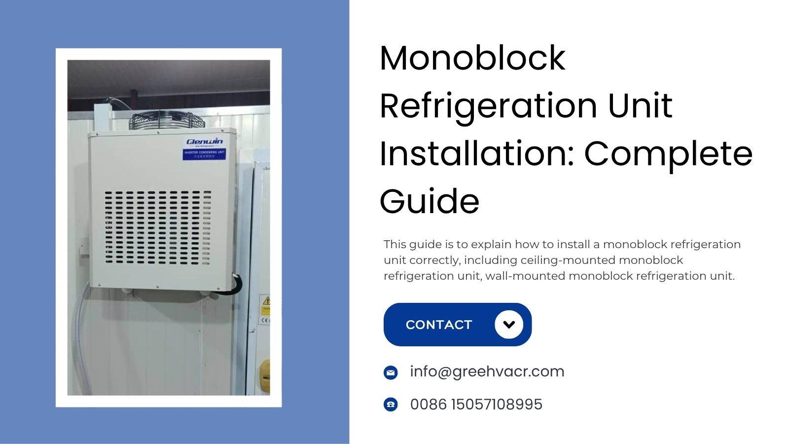 Monoblock Refrigeration Unit Installation Complete Guide